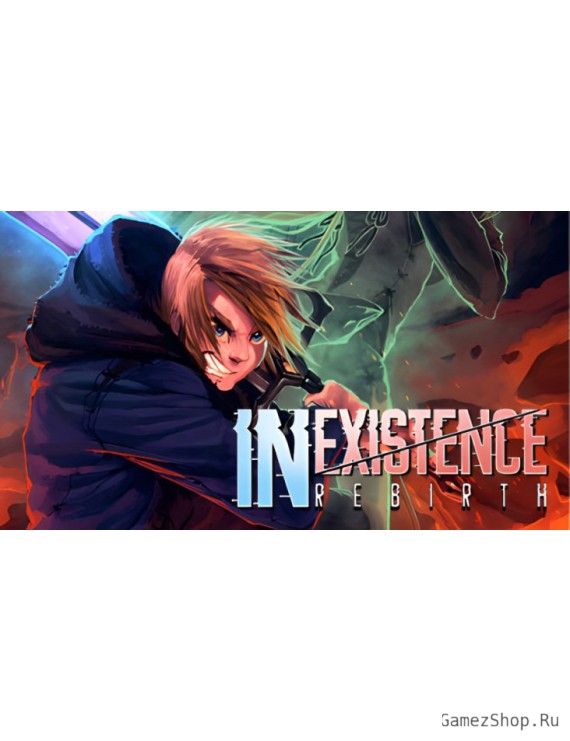 Inexistence Rebirth