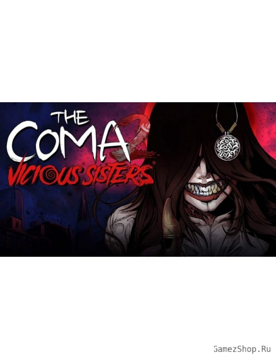 The Coma 2: Vicious Sisters