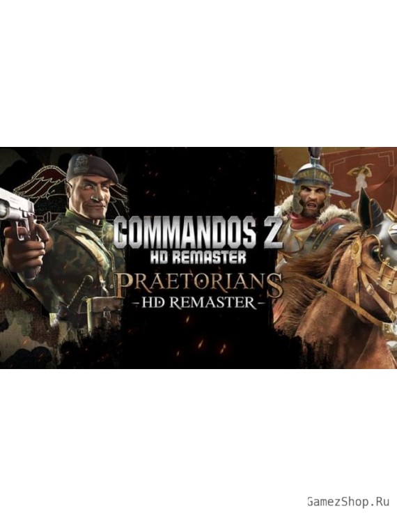 Commandos 2 & Praetorians: HD Remaster Double Pack