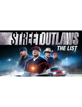 Street Outlaws: The List