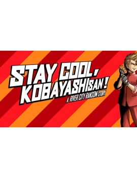 STAY COOL, KOBAYASHI-SAN!: A RIVER CITY RANSOM STORY