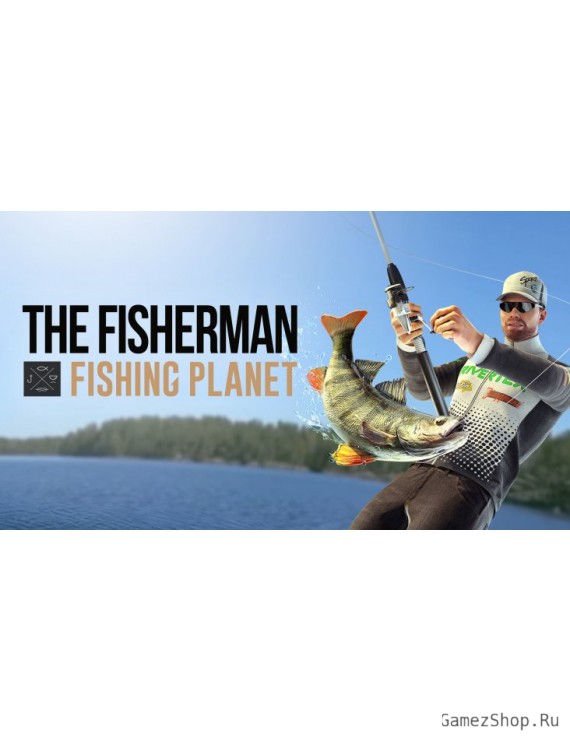 The Fisherman Fishing Planet