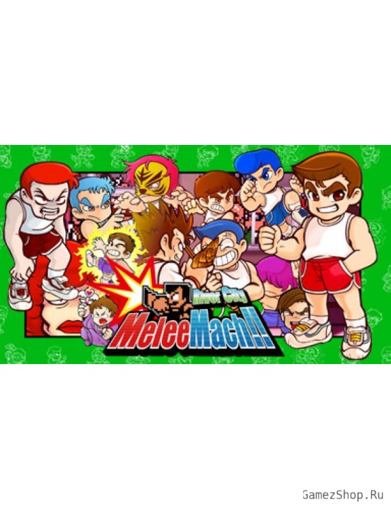 River City Melee Mach!!