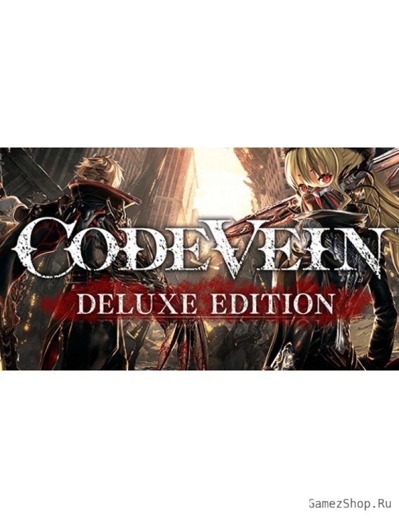 CODE VEIN Deluxe Edition