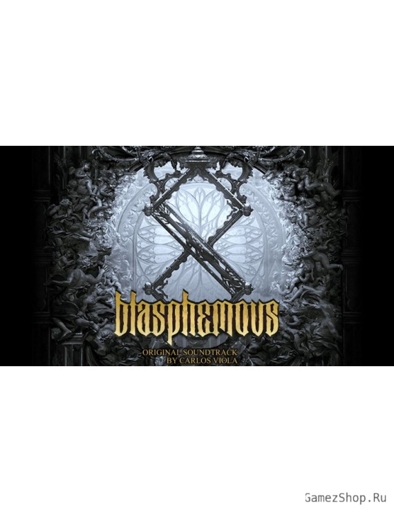 Blasphemous - OST