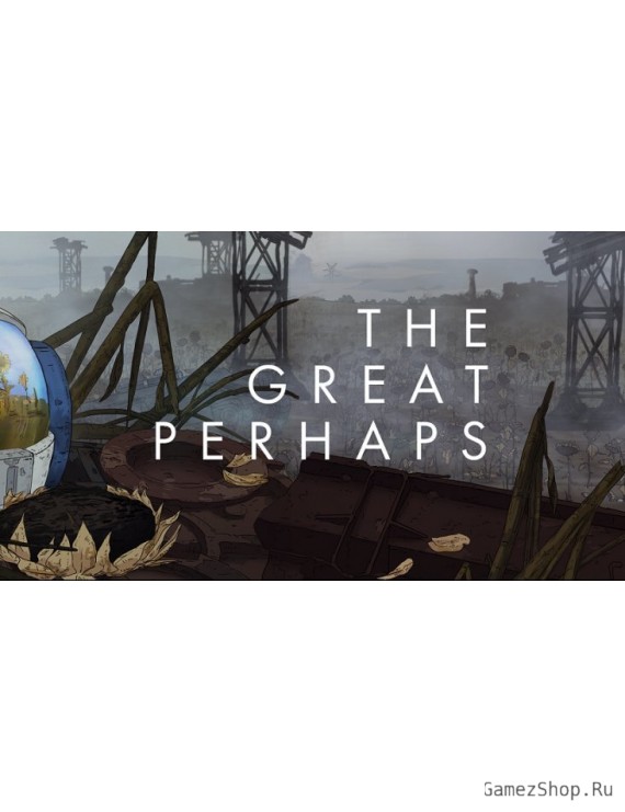 The Great Perhaps