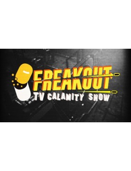 Freakout: Calamity TV Show