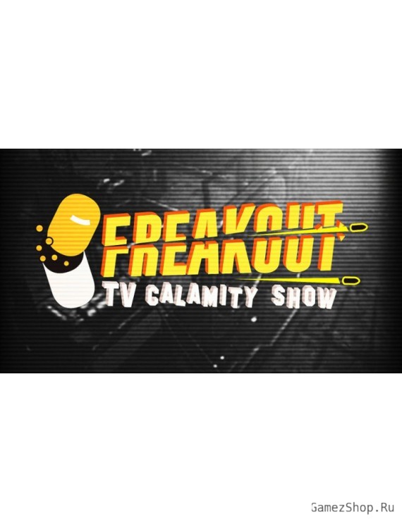 Freakout: Calamity TV Show