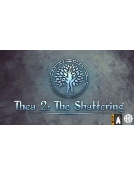 Thea 2: The Shattering
