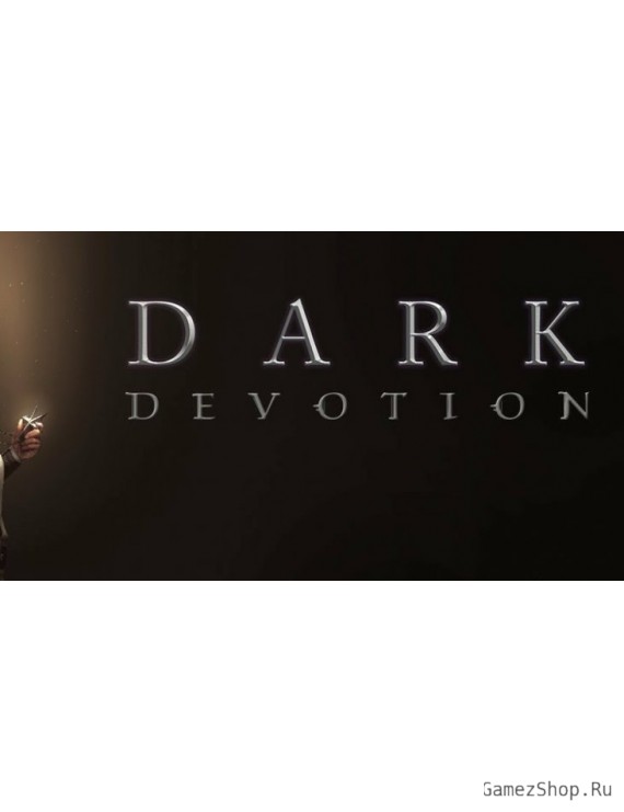 Dark Devotion