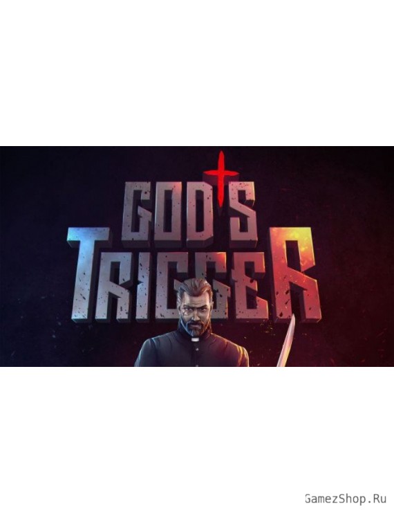 God’s Trigger
