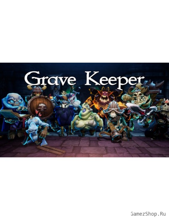 Grave Keeper