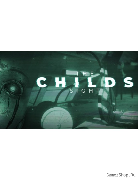 The Childs Sight