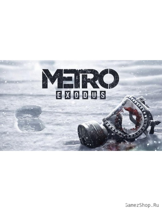 Metro Exodus Gold Edition