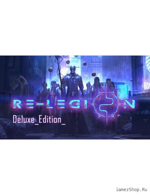 Re-Legion - Deluxe Edition