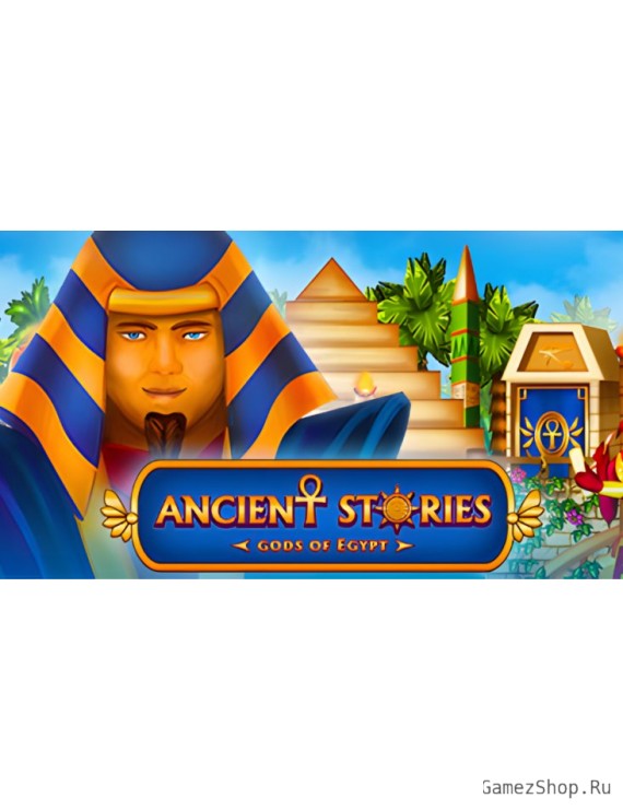 Ancient Stories: Gods of Egypt