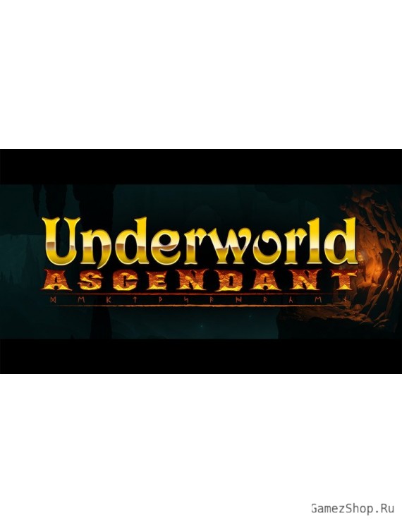 Underworld Ascendant