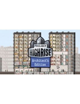 Project Highrise - Architect's Edition