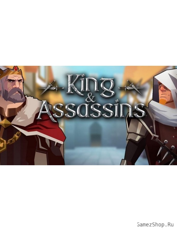 King and Assassins
