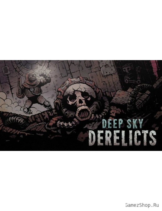 Deep Sky Derelicts