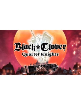 BLACK CLOVER: QUARTET KNIGHTS