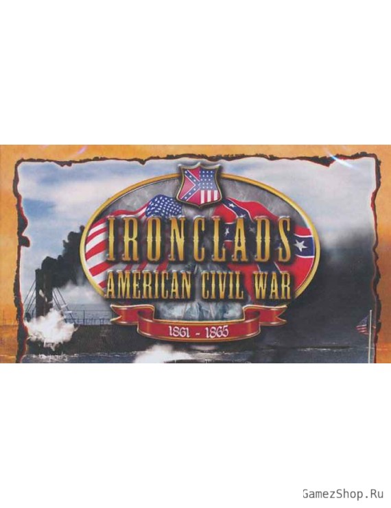 Ironclads - American Civil War