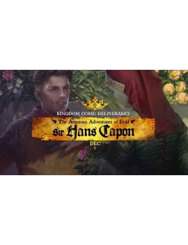 Kingdom Come: Deliverance – The Amorous Adventures of Bold Sir Hans Capon