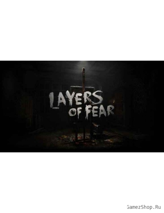 Layers of Fear