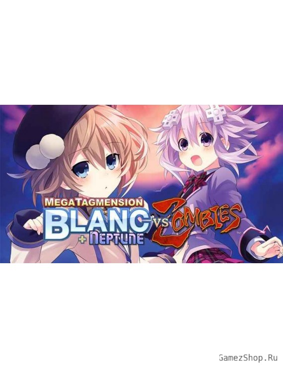 MegaTagmension Blanc + Neptune VS Zombies Deluxe DLC