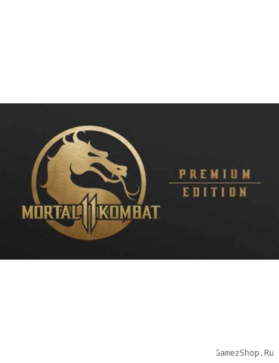 Mortal Kombat 11 Premium Edition