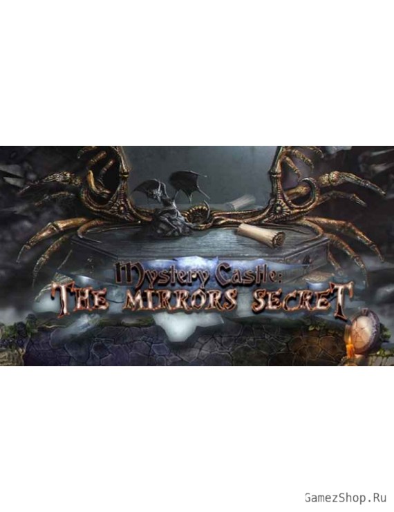 Mystery Castle: The Mirror's Secret