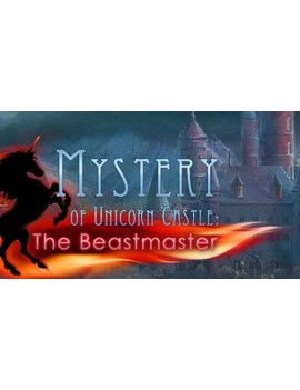 Mystery of Unicorn Castle: The Beastmaster