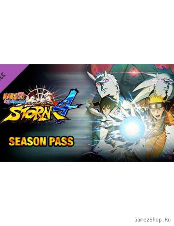 NARUTO SHIPPUDEN: Ultimate Ninja Storm 4 - Season Pass