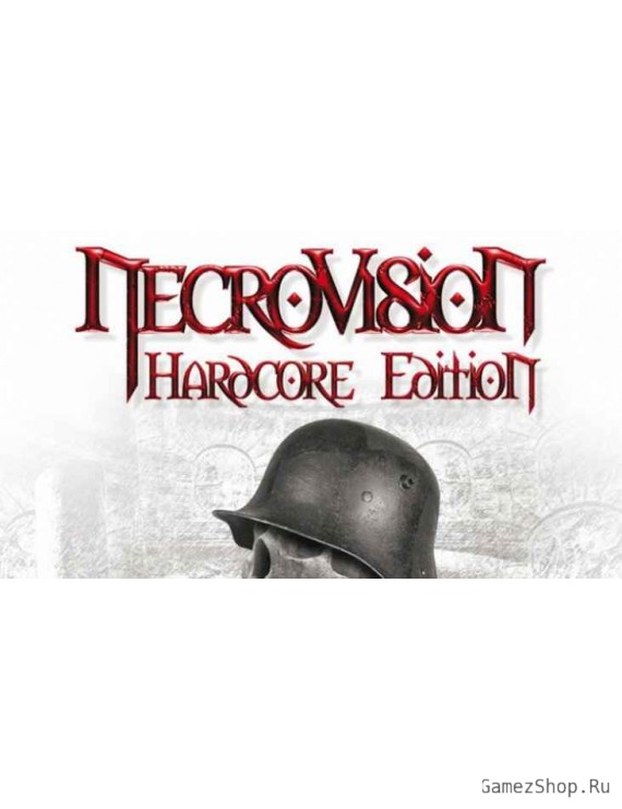 NecroVision: Hardcore Edition