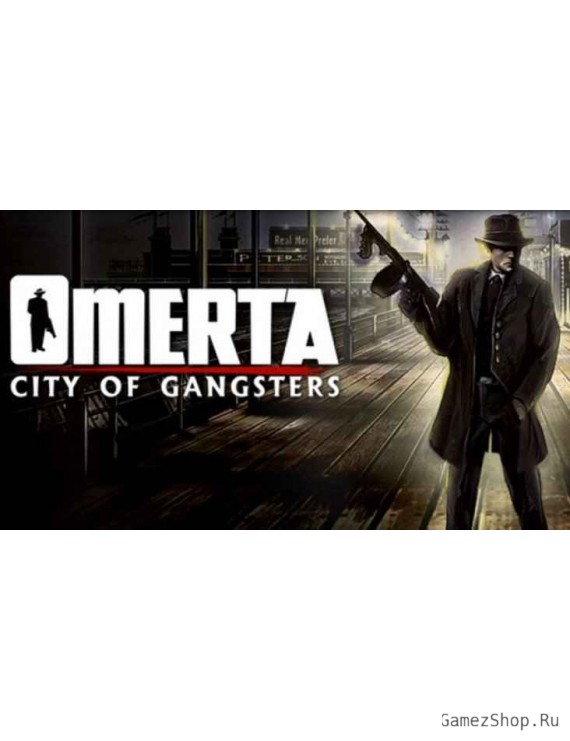 Omerta - City of Gangsters