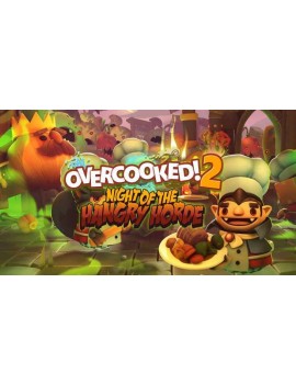Overcooked! 2 - Night of the Hangry Horde