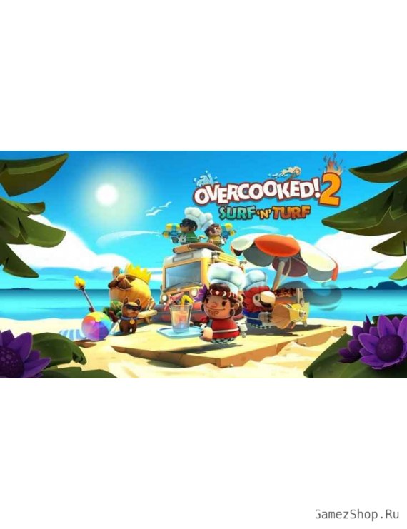 Overcooked! 2 - Surf 'n' Turf