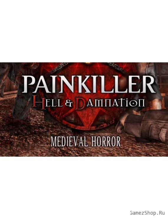 Painkiller Hell & Damnation: Medieval Horror