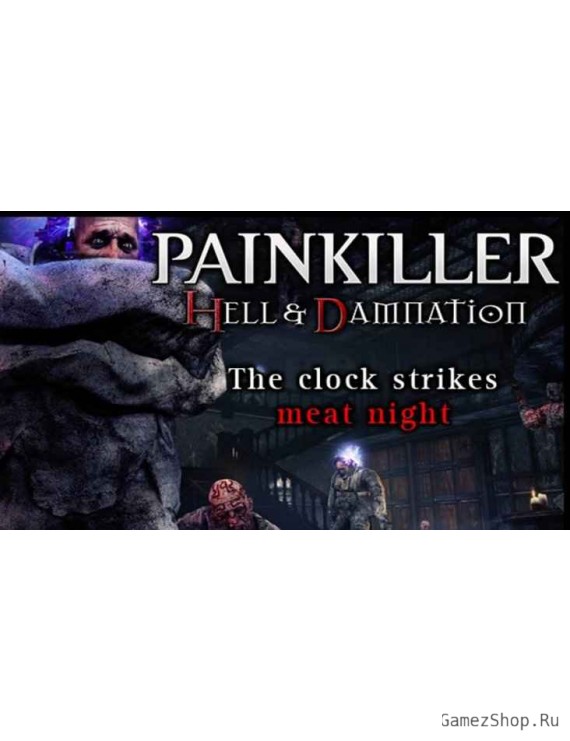 Painkiller Hell & Damnation: The Clock Strikes Meat Night
