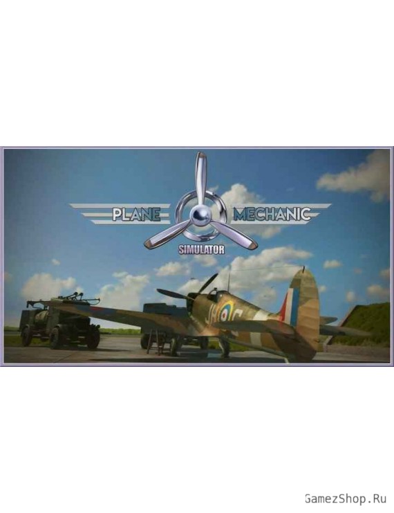 Plane Mechanic Simulator
