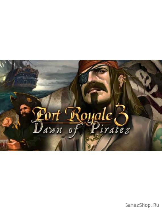 Port Royale 3 Dawn of Pirates