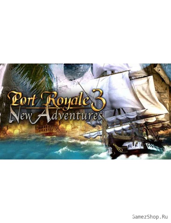Port Royale 3 New Adventures