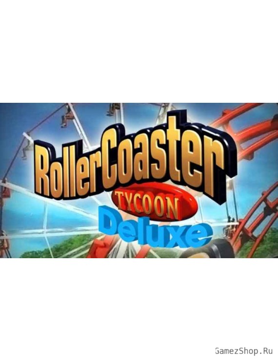 RollerCoaster Tycoon Deluxe