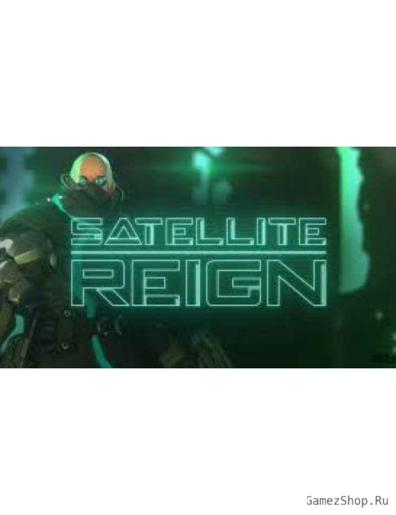 Satellite Reign