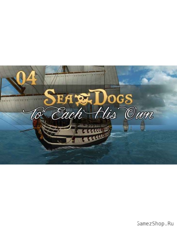 Sea Dogs: To Each His Own