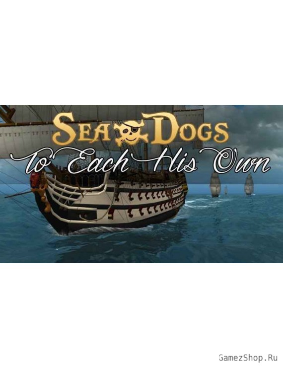 Sea Dogs: To Each His Own - Hero of the Nation