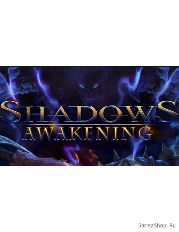 Shadows: Awakening