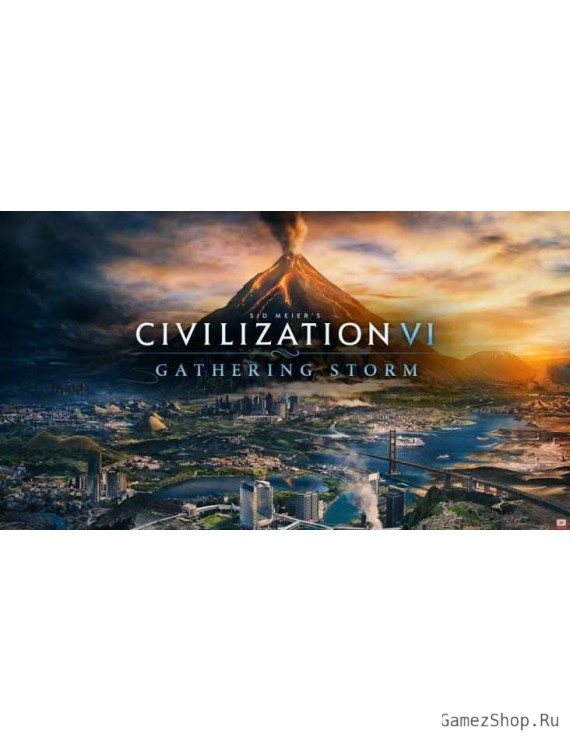 Sid Meier's Civilization VI: Gathering Storm