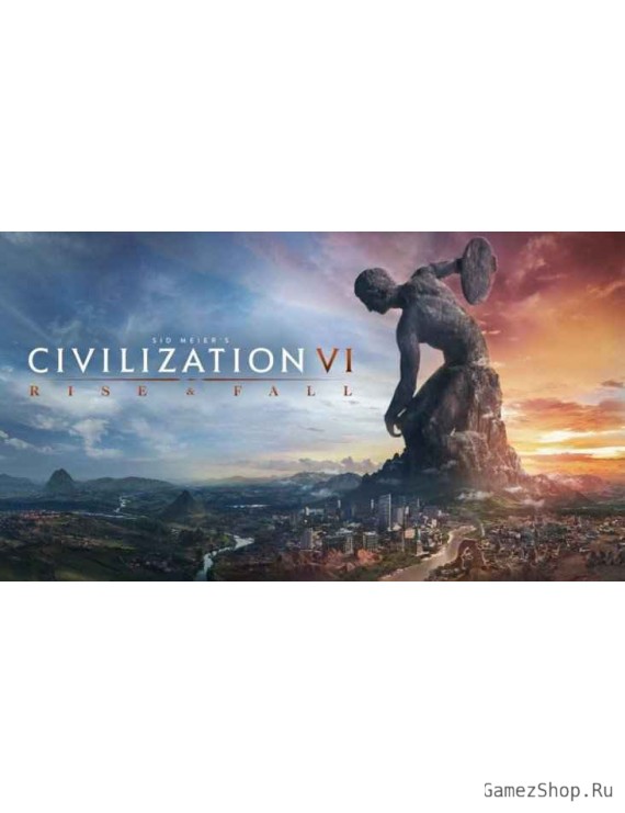 Sid Meier’s Civilization VI: Rise and Fall