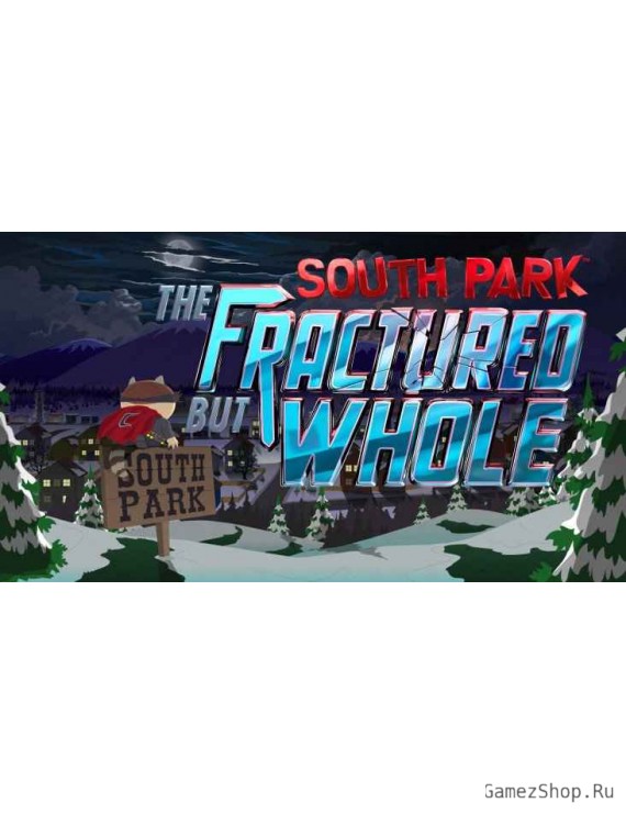 South Park: The Fractured But Whole